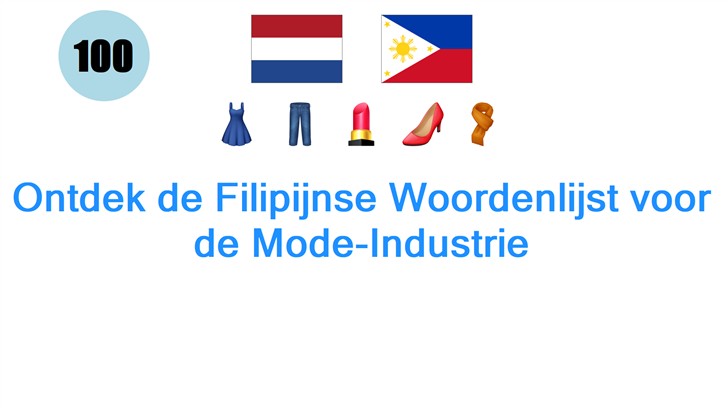 Ontdek de Filipijnse Woordenlijst voor de Mode-Industrie